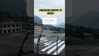 Dangerous Airport #trendingshorts #viralshorts #travel