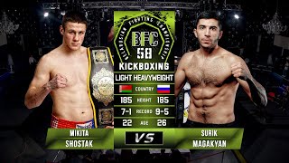 №6 MIKITA SHOSTAK vs SURIK MAGAKYAN BFC 58