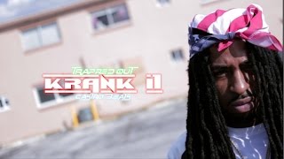 Trapped Out - Krank it (Music Video)