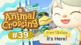 2.0 Update is HERE!🍦 Ep.39 | Animal Crossing: New Horizons