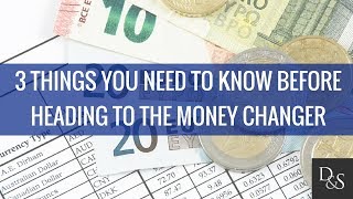 Lifestyle Finance: 3 Things You Need To Know Before Heading To The Money Changer