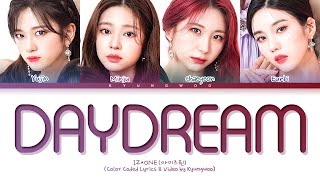 IZ*ONE Daydream Lyrics (아이즈원 Daydream 가사) (Color Coded Lyrics)