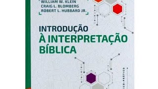 demostração e comentários sobre o livro introdução a interpretação bíblica. vídeo 2