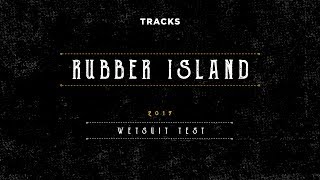 Rubber Island - Tracks Wetsuit Test 2017