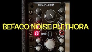 “Befaco Noise Plethora” tutorial by Friendly Noise