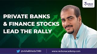 Nifty & Banknifty Short Term View - Episode 106 Private banks & finance stocks lead the rally