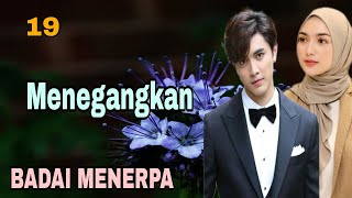 Ep19 Sidang Perceraian • Novel Romantis