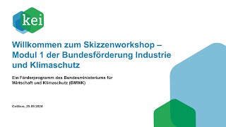 Skizzenworkshop Bundesförderung Industrie und Klimaschutz (BIK): Modul 1 | 25.09.24