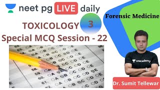 NEET PG: Toxicology -  MCQ Questions | Special MCQ Class 22 | Unacademy NEET PG | Dr. Sumit Tellewar