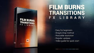 Film Burns Transitions & FX Pack For Premiere Pro