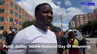 Part2: Dallas’ NGAN National Day Of Mourning For Sonya Massey.