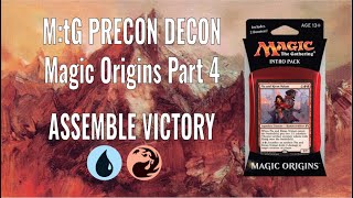 M:tG Precon Decon - Magic Origins Part 4: Assemble Victory