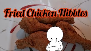 Fried Chicken Nibbles