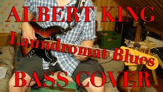 ALBERT KING Laundromat Blues BASS COVER