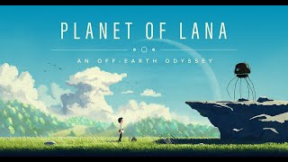 THIS GAME IS INCREDIBLE | Planet Of Lana - Part 1 (1440p 60fps Gameplay)