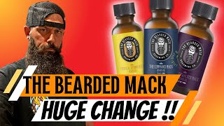 The Bearded Mack HUGE CHANGES!  #beard #beardoil