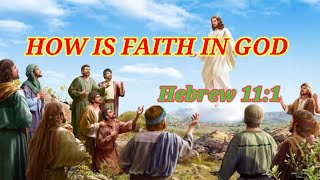 HOW IS FAITH IN GOD #bible