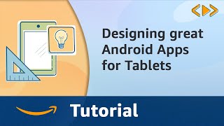 Designing Great Android Apps for Tablets