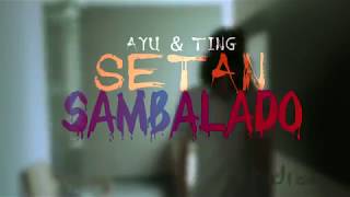 Ayu & ting hantu serem Film Horor Komedi ( Setan Sambalado )