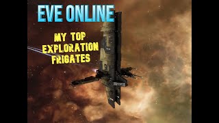 EVE Online | My top exploration Frigates #eveonline #explore