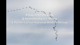 A Day in Kennebunkport, Maine - October 8, 2016