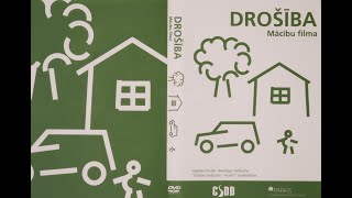 CSDD - Drošība. Mācību filma. 2006. g.