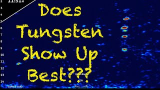 Garmin Livescope: Does Tungsten Show Up Best