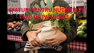 Sfaturi nutritie pe timp de pandemie