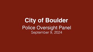 9-9-24 Police Oversight Panel Meeting