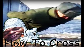 How to Cross