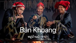 Ban Khoang (Mhong Village, Sa Pa) - หมู่บ้านม้ง ซาปา