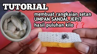 TUTORIAL membuat rangkaian setan khusus ikan TAWES hasil puluhan kilo sehari