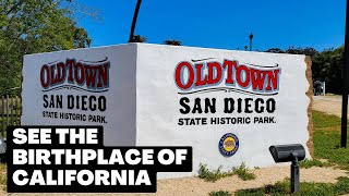 Old Town State Historic Park - California's Birthplace