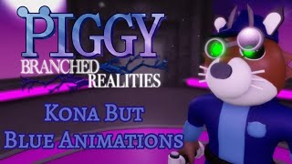 Kona But Blue - Piggy: Branched Realities