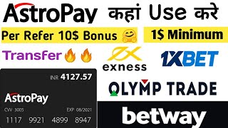 Astropay card Use कैसे करे I Astropay Refer & earn I Deposit in Betway,Olymptrade,exness,1xbet etc..