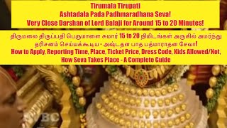 Ashtadala Pada Padmaradhana Seva at Tirumala Tirupati - A Complete Guide