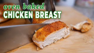 Perfect Oven Baked CHICKEN BREAST | The Daily Meal