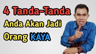 4 Tanda-Tanda Anda Akan Jadi Orang Kaya || Financial