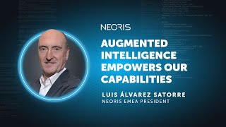 NEORIS INSIGHTS | Luis Álvarez Satorre - ENG