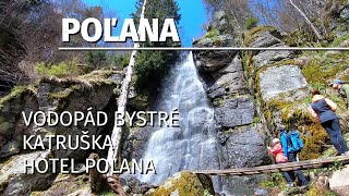 Poľana | Vodopád Bystré | Hotel Poľana | Katruška | S10E03