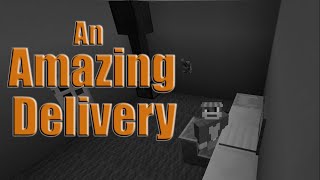 Welcome employee #1743852! An Amazing Delivery | Minecraft map