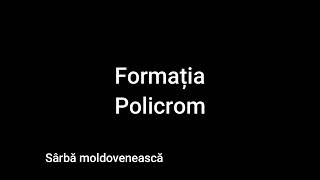 Formatia Policrom-Sârbă moldovenească