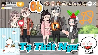 Tập 6 | Tạ Thất Ngư Và Show Hẹn Hò Điên Cuồng | Huga Huynh Offical