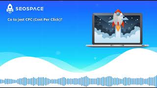 Co to jest CPC (Cost Per Click)?