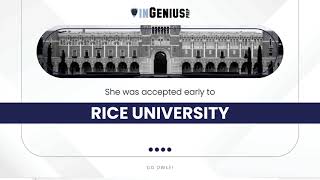 Rice University Early Decision Acceptance Story