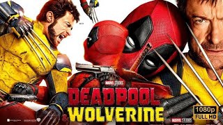 Deadpool & Wolverine Full Movie In Hindi | Ryan Reynolds, Hugh Jackman, Emma Corrin