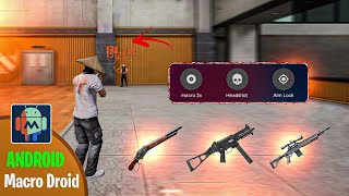 Free Fire Android Macro Tutorial | Macro Droid Setting Toturial | Free Fire Headshot Setting