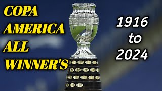 Copa America all winners and hosts 1916 to 2024 \ All copa America winners 1916 to 2024 / #copa