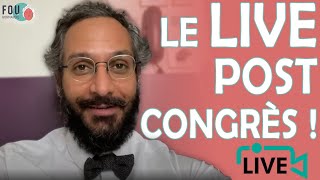 Le live post congrès TDAH adulte de Lyon !