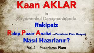 Kaan AKLAR ile RAKİPSİZ Rakip Pazar Analizi ve Pazarlama Planı Dosyası - Vol.2 Pazarlama Planı